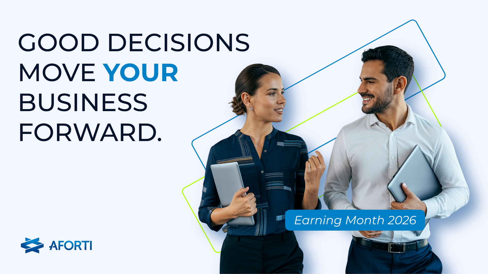 Good decisions move your business forward – Earning Month at AFORTI.BIZ.