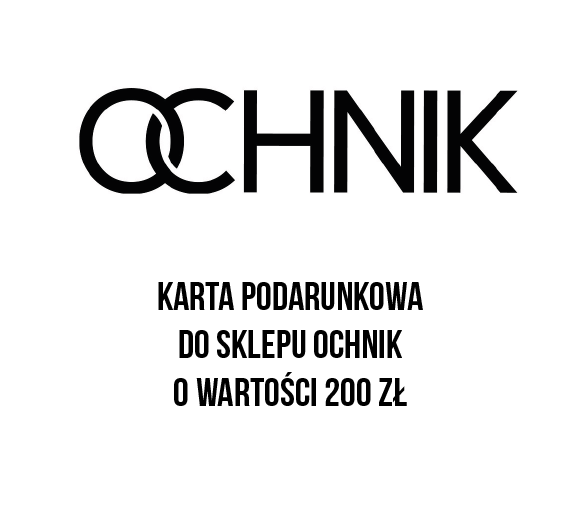 OCHNIK gift card - PLN 200